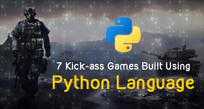 7 Kick-ass Games Built Using Python Language